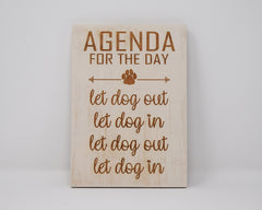 Agenda for the day, let dog out... - Shore Thing Laser