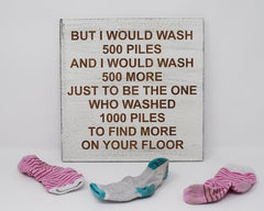 But I would wash 500 piles... - Shore Thing Laser