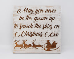 May you never be too grown up to search the skies on Christmas Eve - Shore Thing Laser