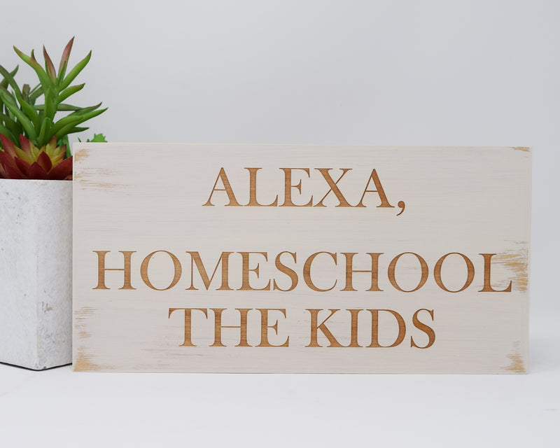 Alexa, homeschool the kids - Shore Thing Laser