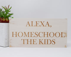 Alexa, homeschool the kids - Shore Thing Laser