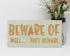 Beware of well... just beware - Shore Thing Laser