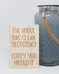 The house was clean yesterday. Sorry you missed it - Shore Thing Laser