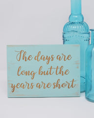 The days are long but the years are short - Shore Thing Laser