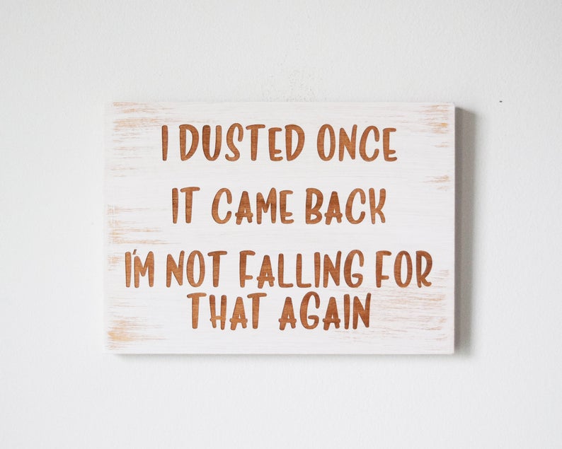 I dusted once, It came back, I'm not falling for that again - Shore Thing Laser