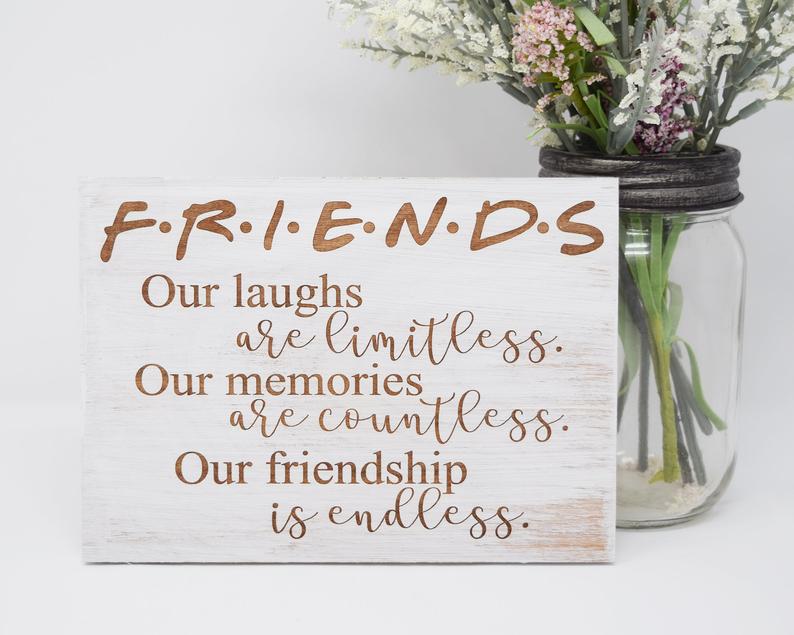 Friends, Our laughs are limitless. Our memories are countless. Our friendship is endless - Shore Thing Laser