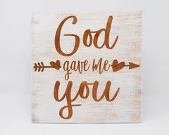 God Gave Me You - Shore Thing Laser