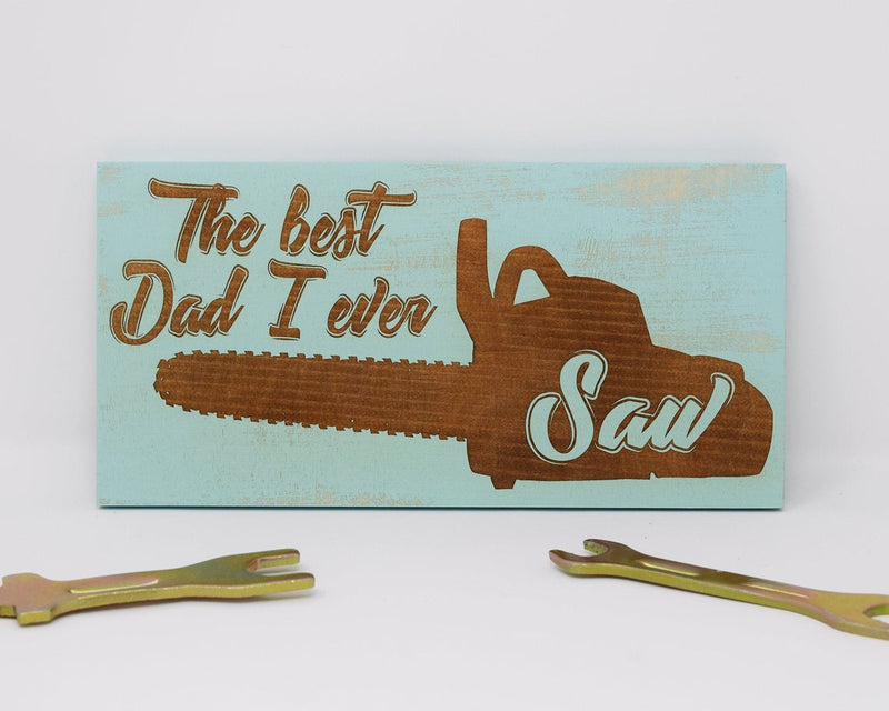The Best Dad I Ever Saw - Shore Thing Laser