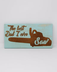 The Best Dad I Ever Saw - Shore Thing Laser