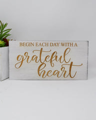 Begin each day with a grateful heart - Shore Thing Laser