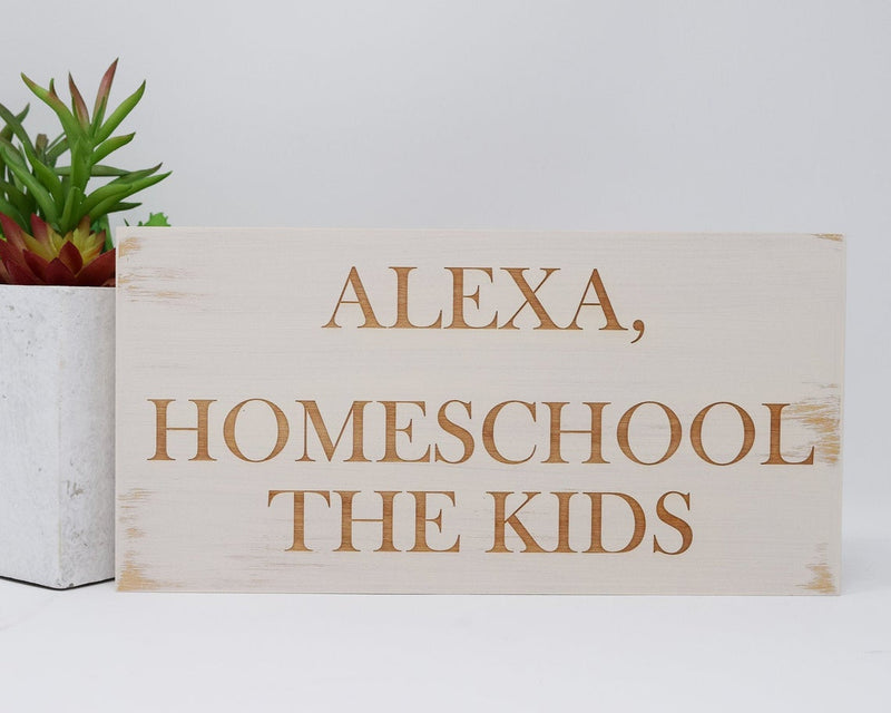 Alexa, homeschool the kids - Shore Thing Laser