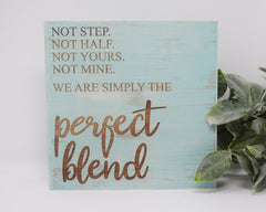 Not step. Not half. Not yours. Not mine. We are simply the perfect blend - Shore Thing Laser