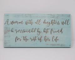 A woman with all daughters will be surrounded by best friends - Shore Thing Laser