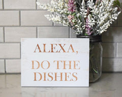 Alexa, Do the Dishes - Shore Thing Laser