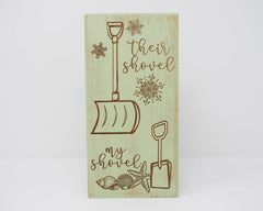 Their Shovel, My Shovel - Shore Thing Laser