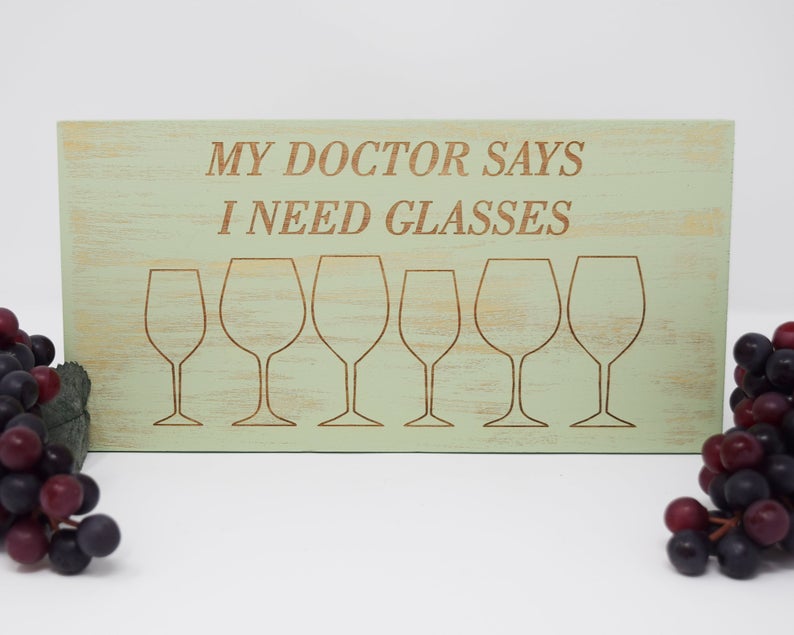 My Doctor Says I Need Glasses - Wine - Shore Thing Laser