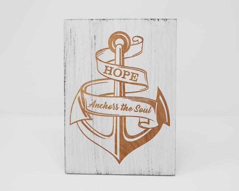 Hope Anchors the Soul - Shore Thing Laser