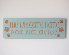 The Welcome Home Doggie Dance Done Here - Shore Thing Laser