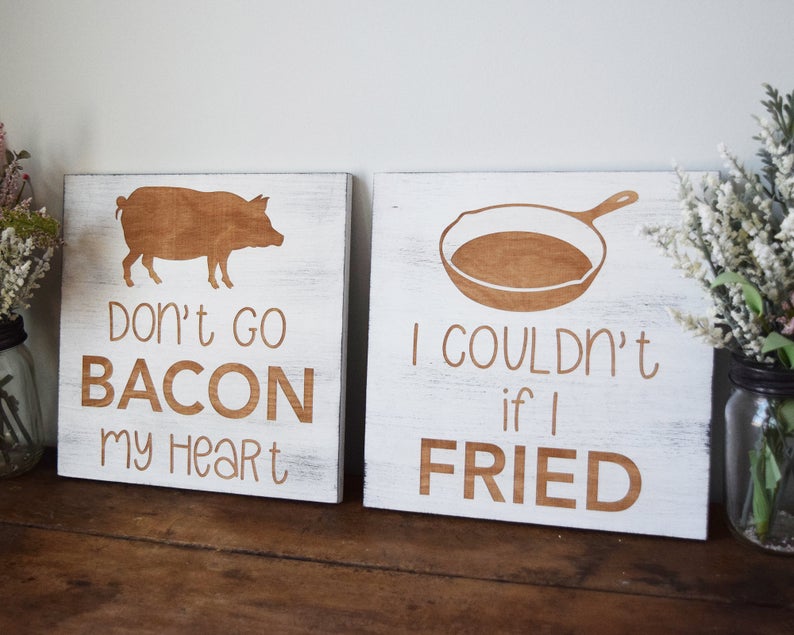 Set of 2 Don't Go Bacon My Heart, I Couldn't If I Fried - Shore Thing Laser