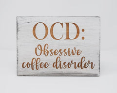 OCD: Obsessive Coffee Disorder - Shore Thing Laser