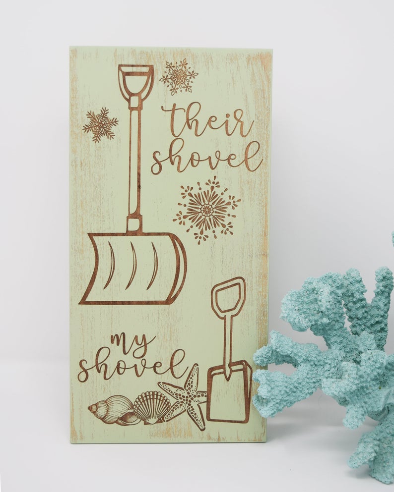 Their Shovel, My Shovel - Shore Thing Laser
