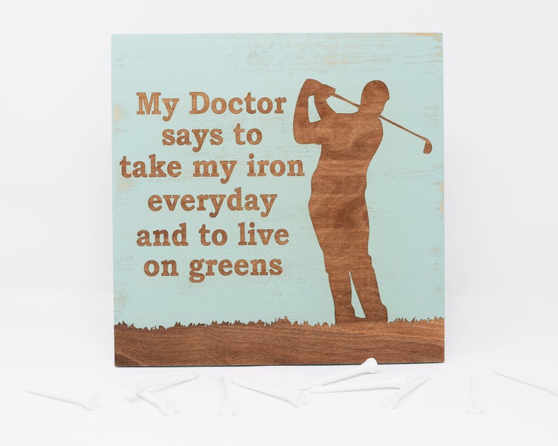 My Doctor Says to Take My Iron Everyday and to Live on Greens - Shore Thing Laser