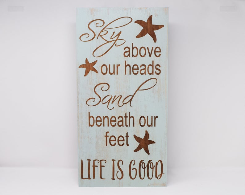 Sky Above Our Heads, Sand Beneath Our Feet, Life is Good - Shore Thing Laser