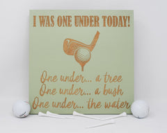 I Was One Under Today - Shore Thing Laser