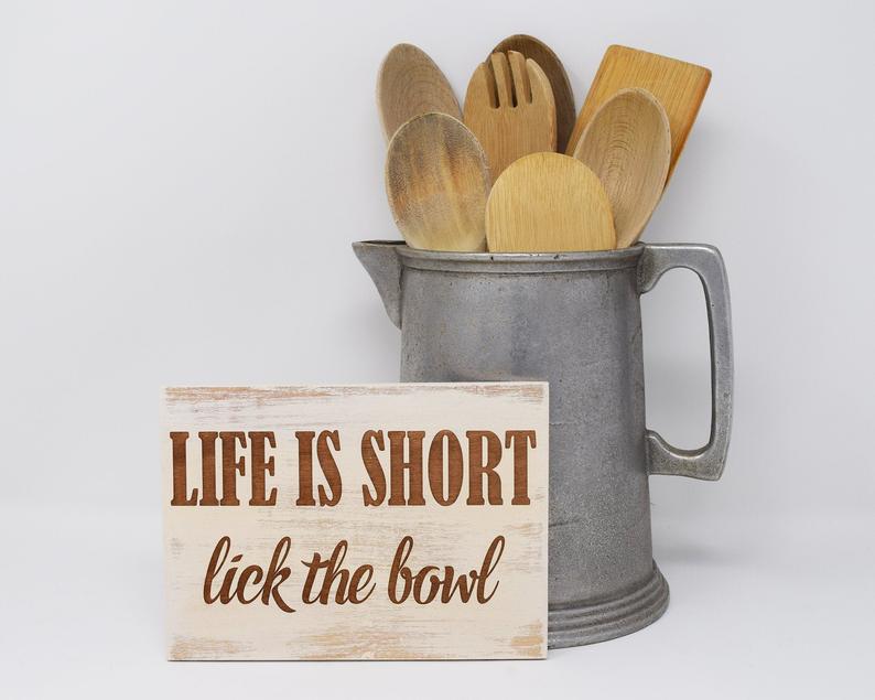 Life is Short, Lick the Bowl - Shore Thing Laser