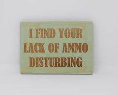I Find Your Lack of Ammo Disturbing - Shore Thing Laser