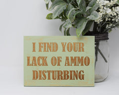 I Find Your Lack of Ammo Disturbing - Shore Thing Laser