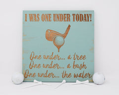 I Was One Under Today - Shore Thing Laser