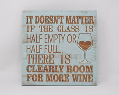 It Doesn't Matter If The Glass Is Half Empty or Full, There Is Clearly Room for More Wine - Shore Thing Laser