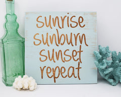 Sunrise Sunburn Sunset Repeat - Shore Thing Laser