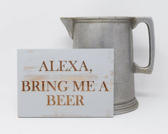 Alexa, Bring Me a Beer - Shore Thing Laser