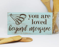 You Are Loved Beyond Measure - Shore Thing Laser