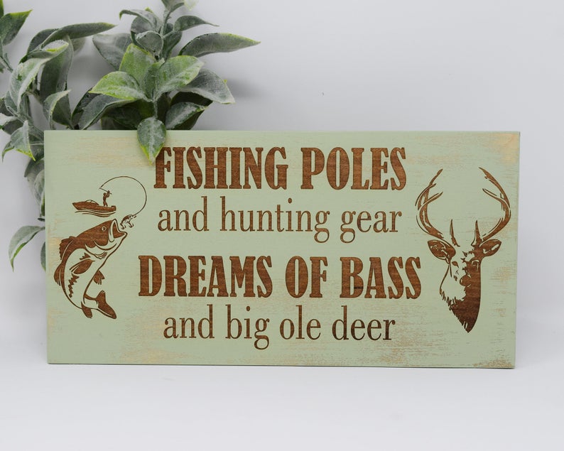 Fishing Poles and Hunting Gear, Dreams of Bass and Big Ole Deer - Shore Thing Laser