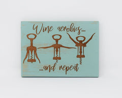 Wine Aerobics... - Shore Thing Laser