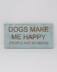 Dogs make me happy (people not so much) - Shore Thing Laser