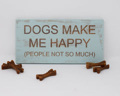 Dogs make me happy (people not so much) - Shore Thing Laser