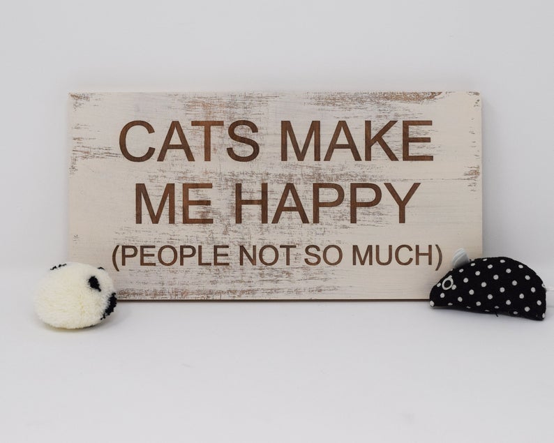 Cats make me happy (people not so much) - Shore Thing Laser