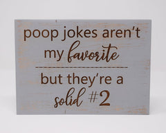 Poop jokes aren't my favorite, but they're a solid #2 - Shore Thing Laser