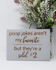 Poop jokes aren't my favorite, but they're a solid #2 - Shore Thing Laser