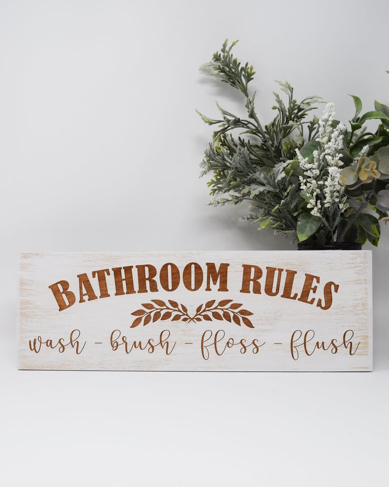 Bathroom Rules, wash, brush, floss, flush - Shore Thing Laser