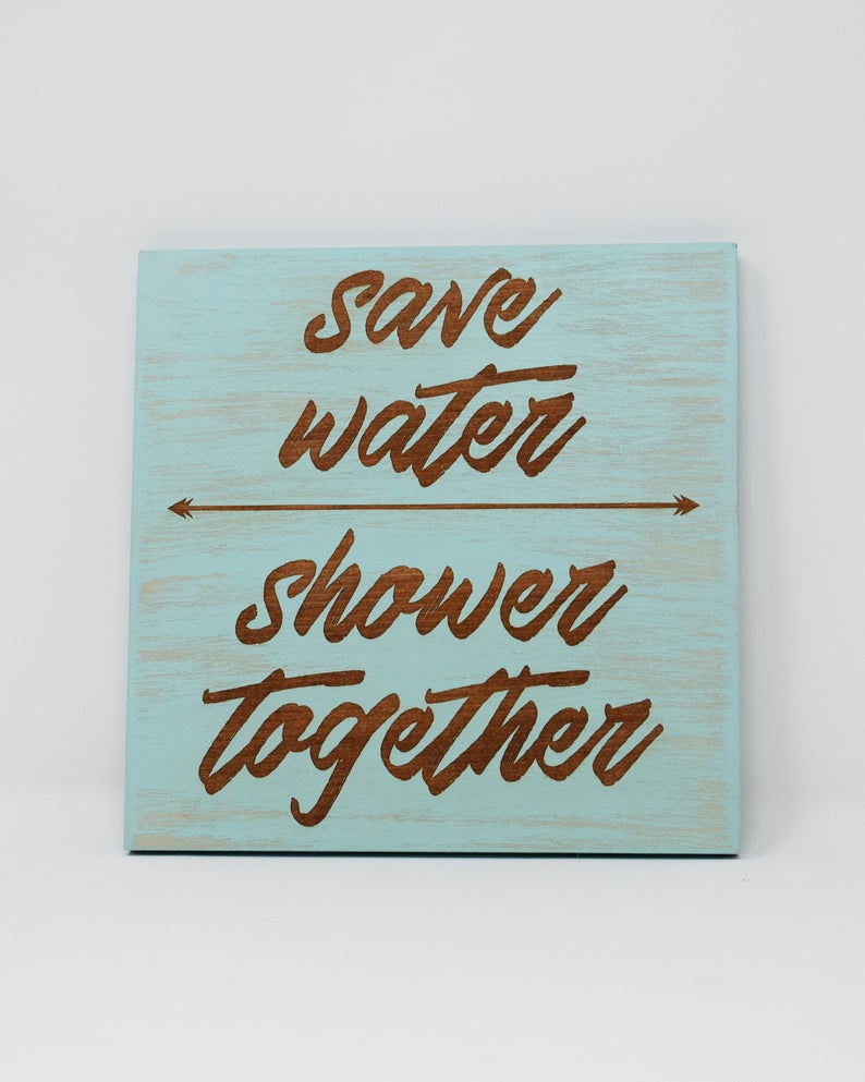 Save Water, Shower Together - Shore Thing Laser