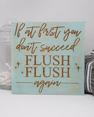 If at first you don't succeed, Flush Flush again - Shore Thing Laser