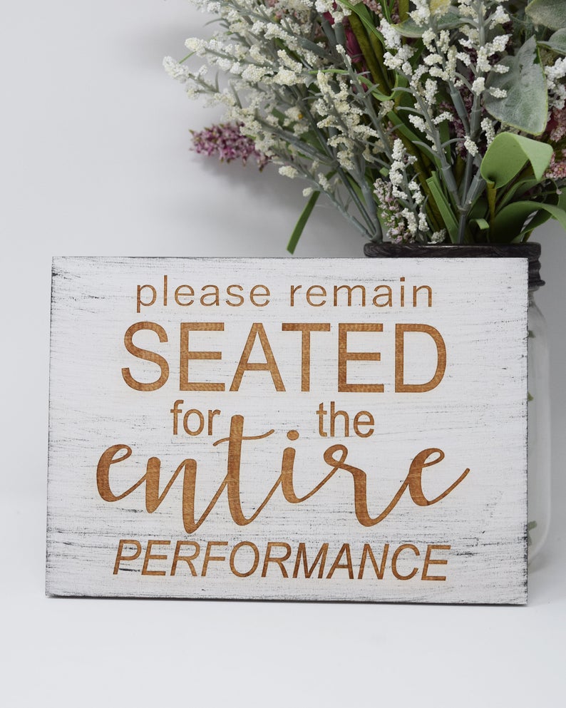 Please remain seated for the entire performance - Shore Thing Laser