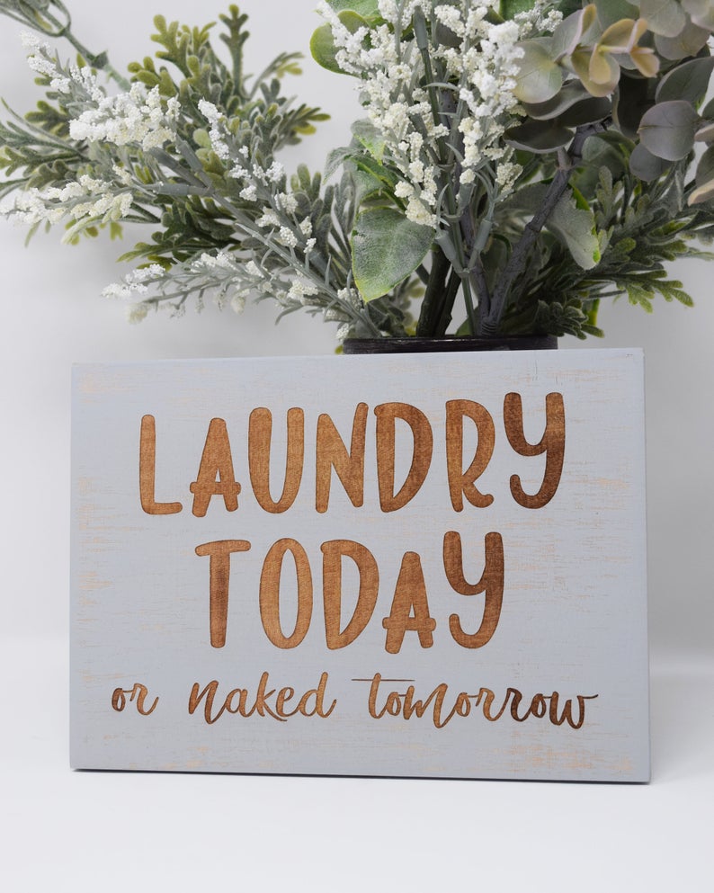 Laundry Today or naked tomorrow - Shore Thing Laser