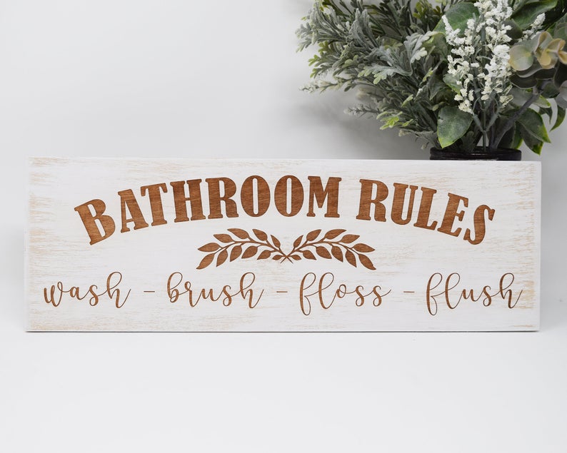 Bathroom Rules, wash, brush, floss, flush - Shore Thing Laser