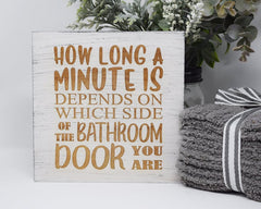 How long a minute is depends on which side of the bathroom door you are - Shore Thing Laser